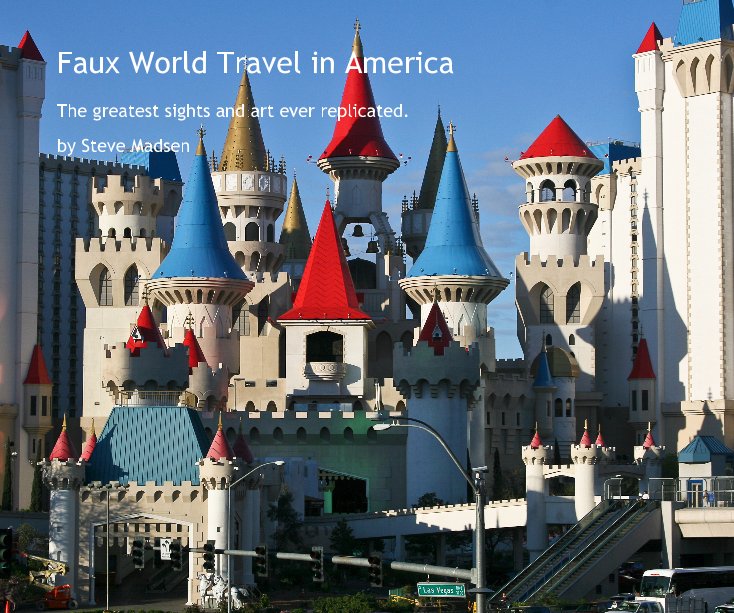 View Faux World Travel in America by Steve Madsen