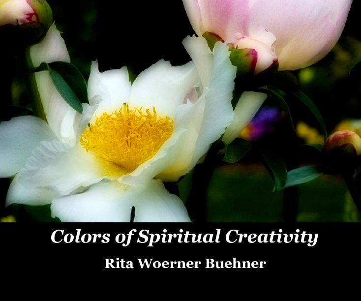 View Colors of Spiritual Creativity by Rita Woerner Buehner