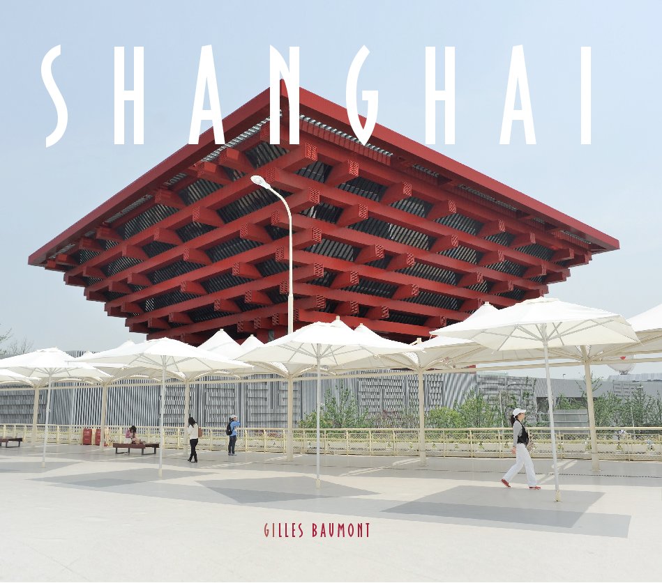 Ver Shanghai por Gilles Baumont