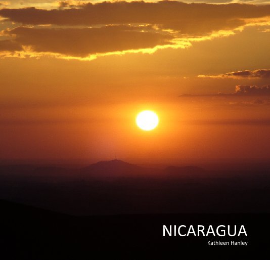 View NICARAGUA by Kathleen Hanley