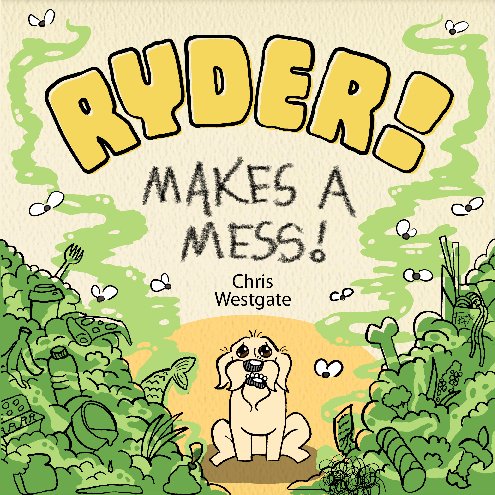 View Ryder Makes a Mess by Chris Westgate