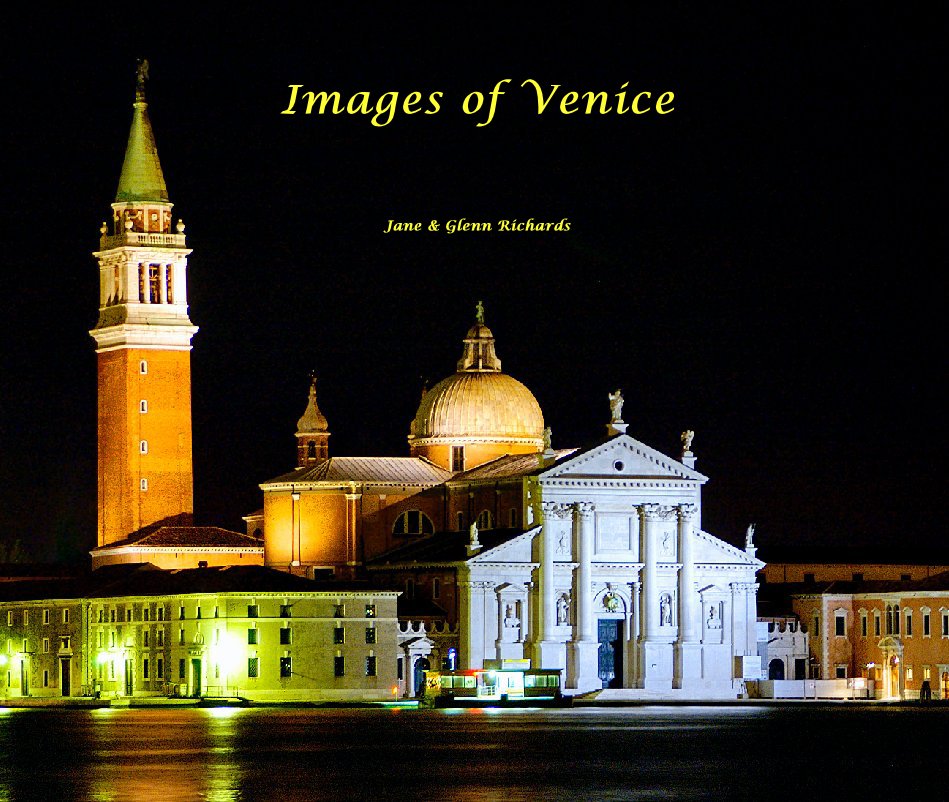 View Images of Venice by Jane and Glenn Richards