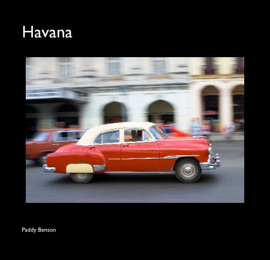 View Havana by Paddy Benson