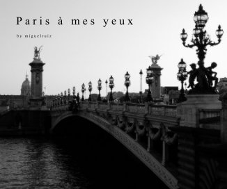 Paris  à  mes  yeux book cover