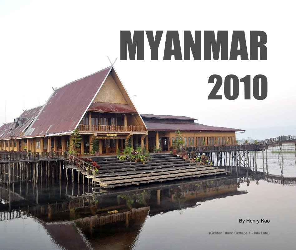 Ver MYANMAR 2010 por Henry Kao