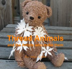Thread Animals and the Artists who make them book cover