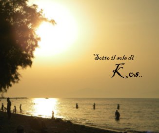 Sotto il sole di Kos.. book cover