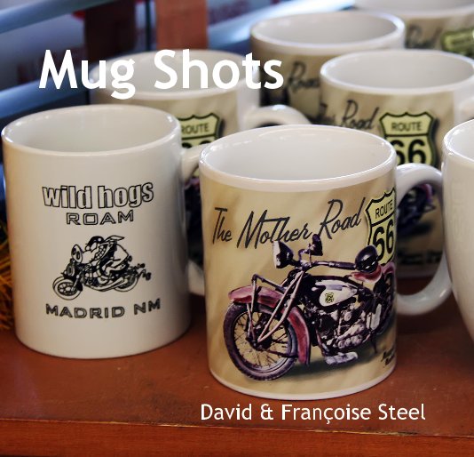 Ver Mug Shots por David & Françoise Steel
