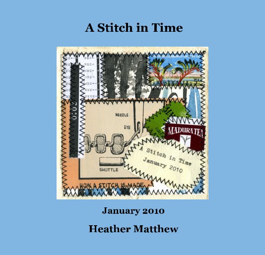 View A Stitch in Time ~ January by Heather Matthew