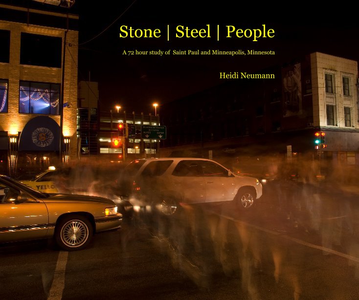 View Stone | Steel | People by Heidi Neumann