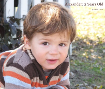 Alexander: 2 Years Old book cover