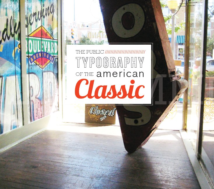 View The Public Typography of the American Classic by Maggie HIrschi