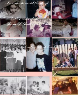 In order to avoid the draft..... and other tales of the Yavneh/Shattenkirk Clan book cover