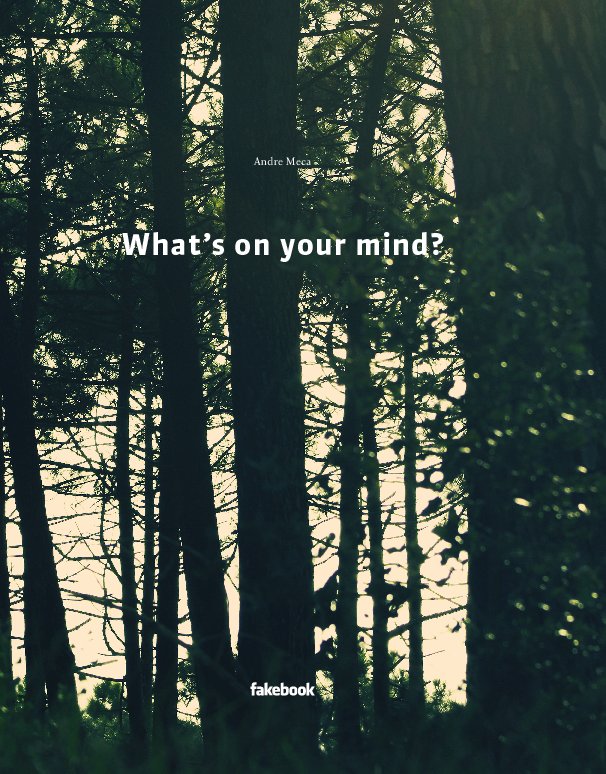 View What's on your mind? by Andre Meca