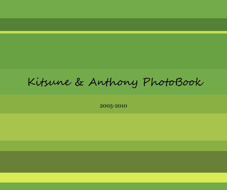 View Kitsune & Anthony PhotoBook by chronop