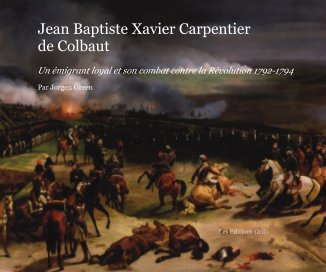 Jean Baptiste Xavier Carpentier de Colbaut book cover