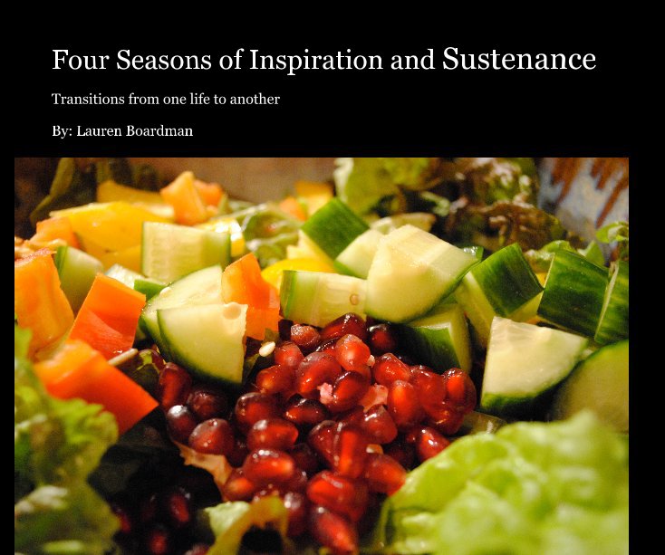 Visualizza Four Seasons of Inspiration and Sustenance di Lauren Boardman