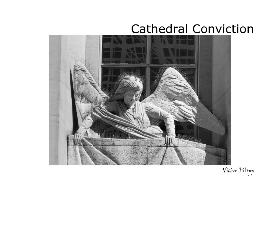 Ver Cathedral Conviction por Victor Filepp