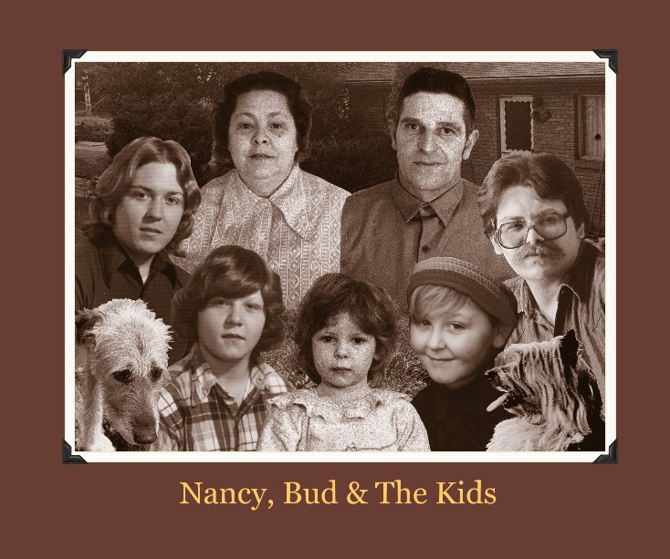 View Nancy, Bud & The Kids by timbowenhart