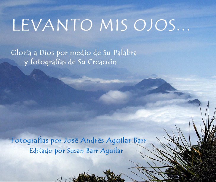 View Levanto mis ojos... by Jose Andres Aguilar