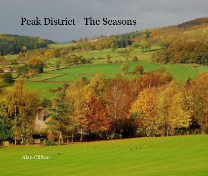 Peak District - The Seasons book cover