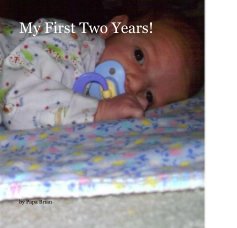 My First Two Years! book cover