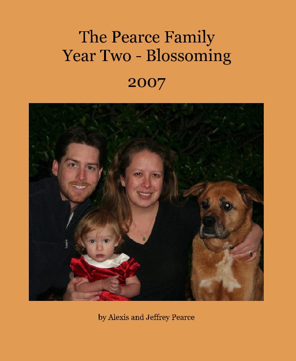 Ver The Pearce Family
Year Two - Blossoming por Alexis and Jeffrey Pearce