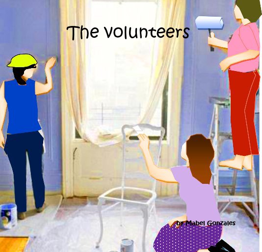 View The volunteers by Mabel Gonzales