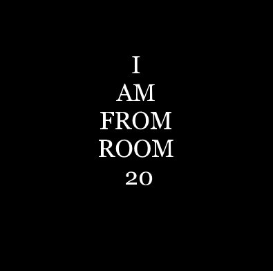 I AM FROM ROOM 20 book cover