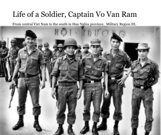 Life of a Soldier, Captain Vo Van Ram book cover