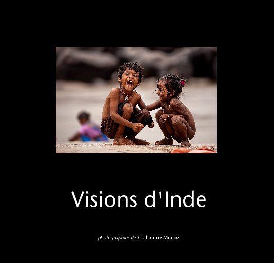 View Visions d'Inde by Guillaume Munoz