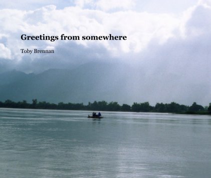 Greetings from somewhere book cover