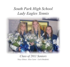 2011 South Park Tennis Seniors book cover