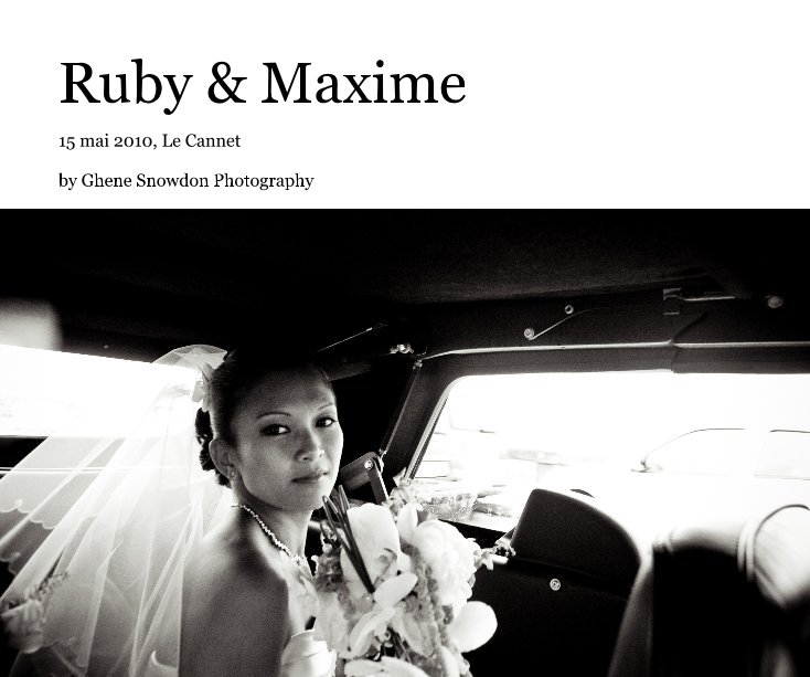 Ver Ruby & Maxime por Ghene Snowdon Photography