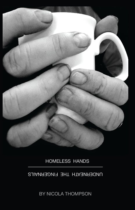 View HOMELESS HANDS by Nicola Thompson