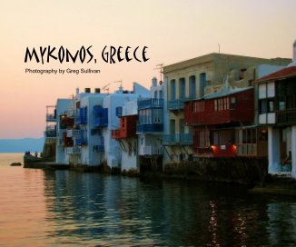Mykonos, Greece Photography by Greg Sullivan book cover