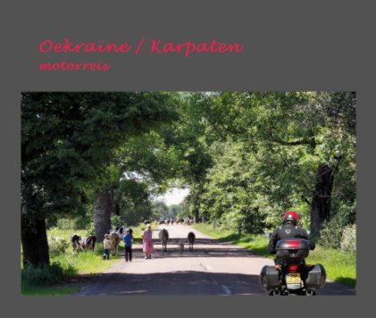 Oekraïne / Karpaten motorreis book cover