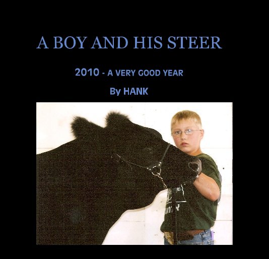 View A BOY AND HIS STEER by HANK