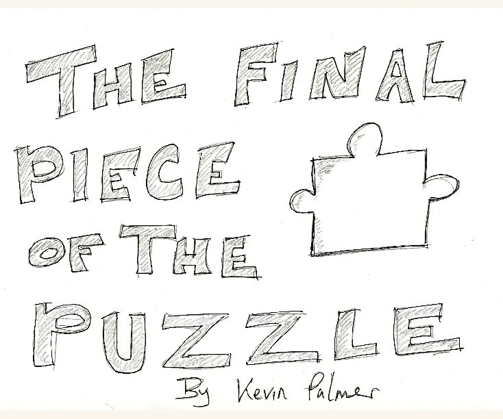Visualizza The final piece of the puzzle di Kevin Palmer
