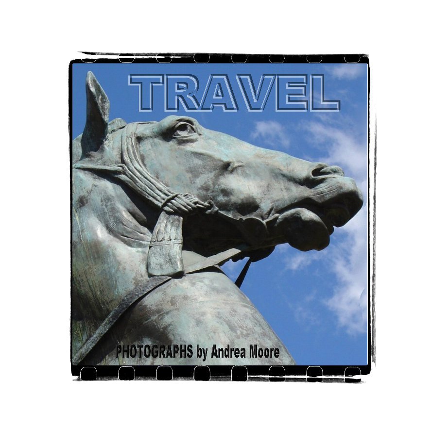 View TRAVEL by ANDREA MOORE