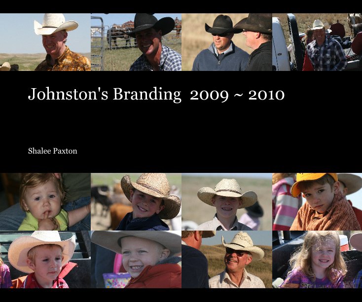 View Johnston's Branding 2009 ~ 2010 by Shalee Paxton