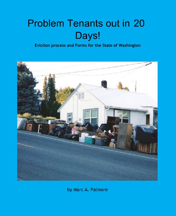 Visualizza Problem Tenants out in       20 Days! di Marc A. Palmore