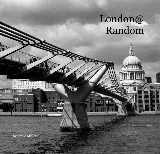 View London@ Random by Steve Miller