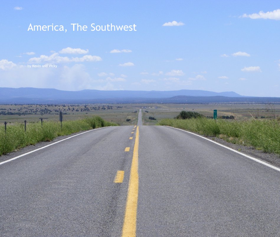 View America, The Southwest by Kevin and Vicky