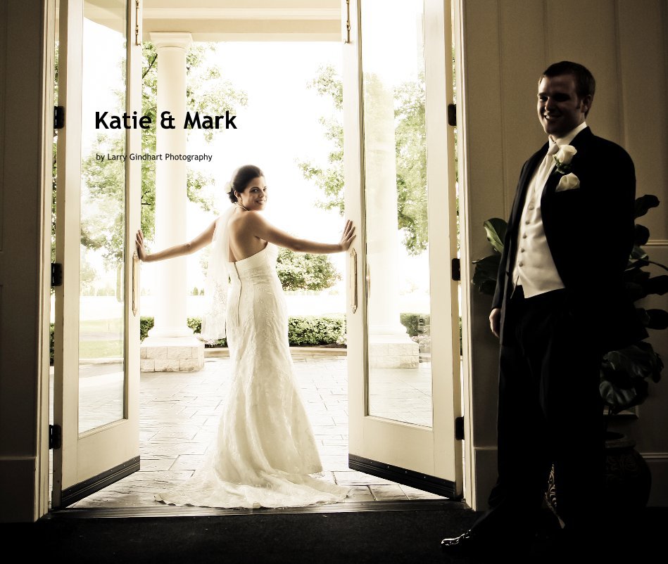 Ver Katie & Mark por Larry Gindhart Photography