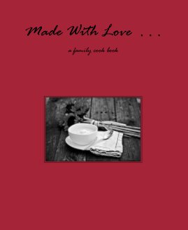 Made With Love . . . book cover