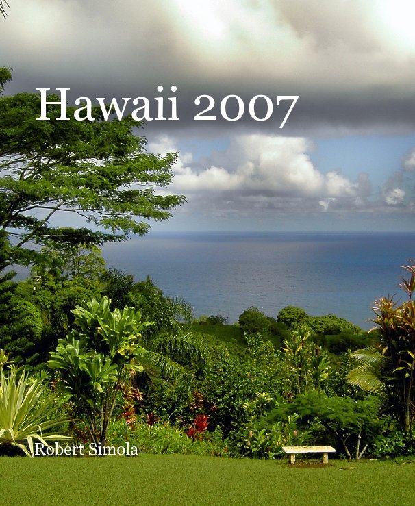 Ver Hawaii 2007 por Robert Simola