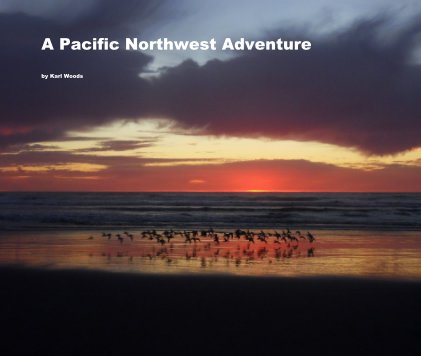 A Pacific Northwest Adventure book cover