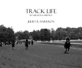 Track Life in Saratoga Springs book cover