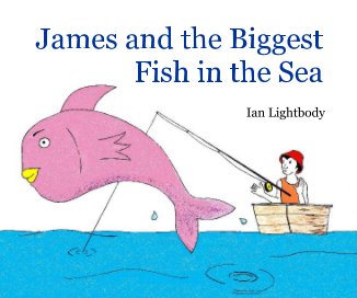 James and the Biggest Fish in the Sea book cover